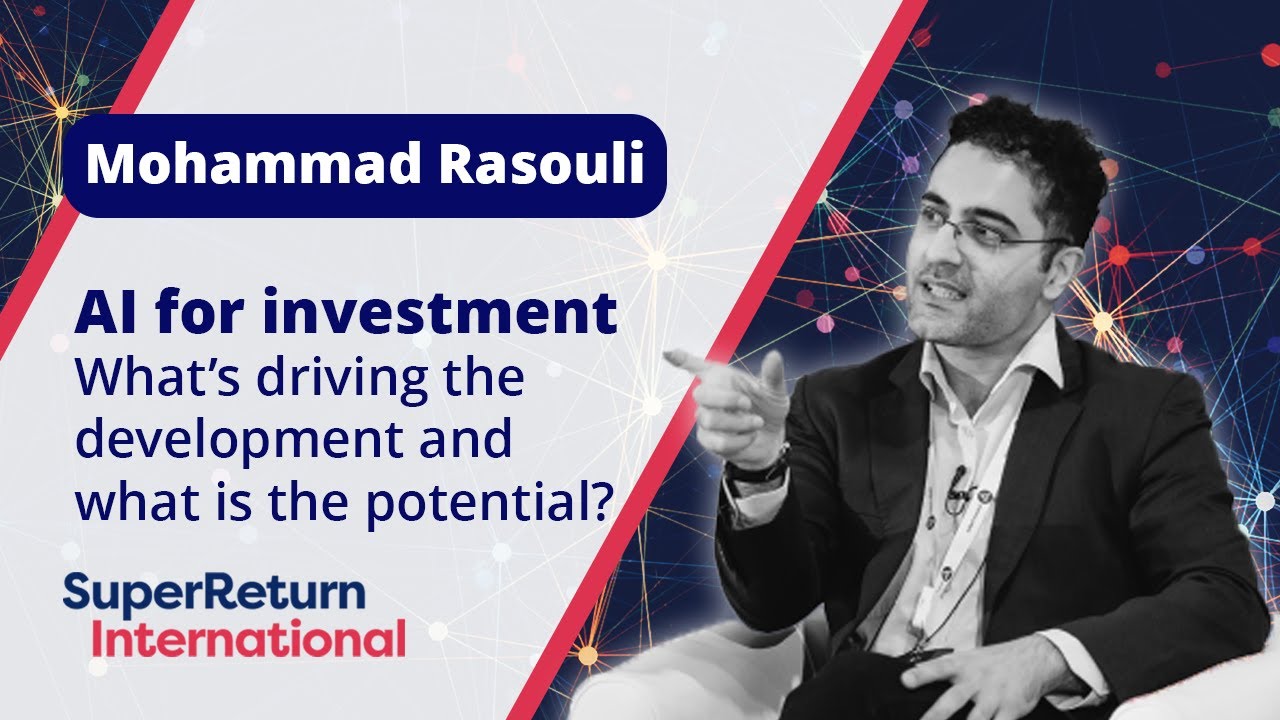 Mohammad Rasouli - AI for investment at SuperReturn International